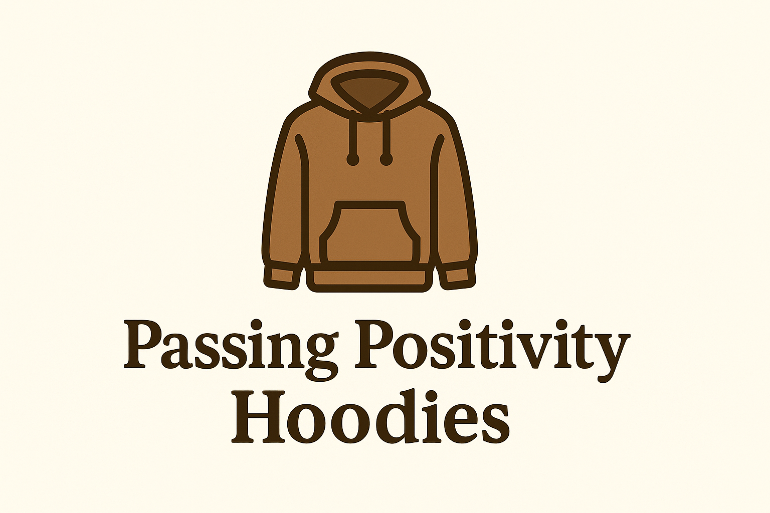 Passing Positivity Hoodies